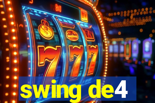 swing de4